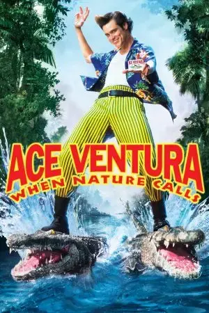 Ace Ventura: When Nature Calls Ace Ventura: When Nature Calls