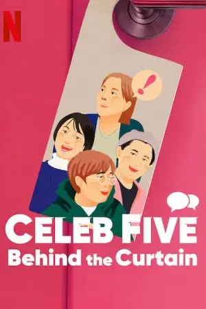 Celeb Five: Phía sau bức màn Celeb Five: Phía sau bức màn