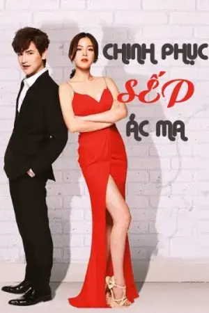 Chinh Phục Sếp Ác Ma Chinh Phục Sếp Ác Ma