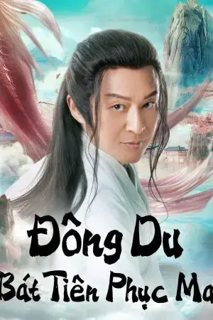 Đông Du Bát Tiên Phục Ma Đông Du Bát Tiên Phục Ma