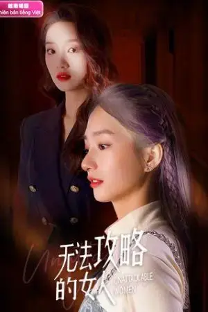 Người Phụ Nữ Không Thể Chinh Phục Người Phụ Nữ Không Thể Chinh Phục