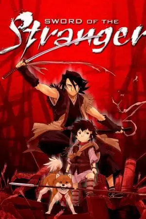 Sword of the Stranger Sword of the Stranger